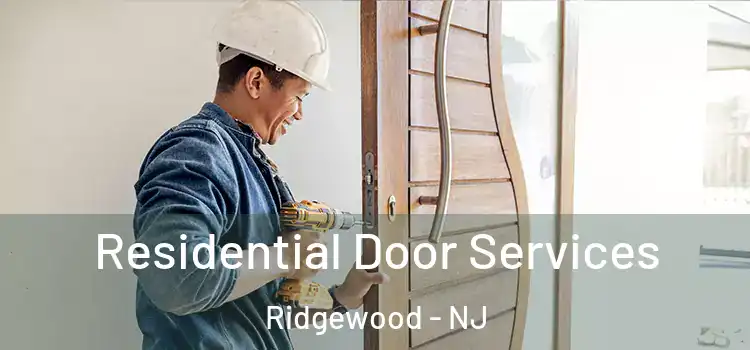 Residential Door Services Ridgewood - NJ